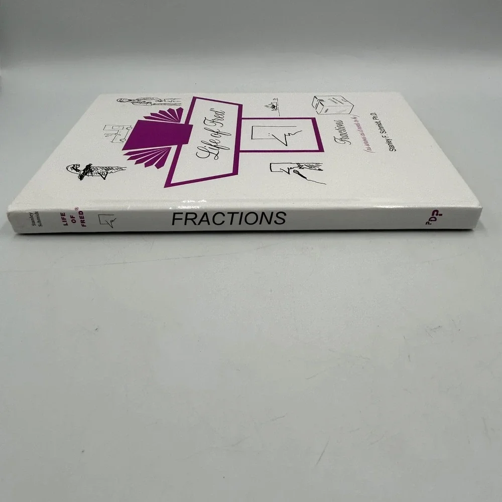 Life of Fred Fractions Book White Kids OS Hardcover Math Textbook Excellent